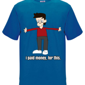 I Paid Money For This